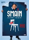 Smaïn déconne finement - 