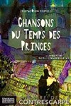 Chansons du temps des princes - 