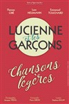 Lucienne et les Garçons - Chansons légères - 