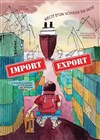 Import Export, récit d'un voyage en Inde - 