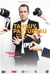 Tanguy Pastureau dans Tanguy Pastureau n'est pas célèbre - 