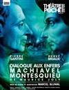 Dialogue aux Enfers entre Machiavel et Montesquieu - 