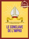 Le conclave de l'impro - 