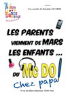 Les parents viennent de mars, les enfants du McDo ! Chez papa - 