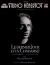 Le dernier jour d'un condamné | d'après Victor Hugo - 