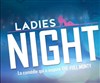 Ladies night - 