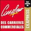 75ème carrefour des carrières commerciales et 14e job salon relation client - 