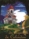 La princesse du royaume de Calendou - 