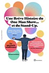 Une brève histoire du one man show... Et du stamps up - 