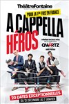 A Cappella Héros | par les Qw4rtz - 