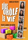 Plus drôle la vie - 