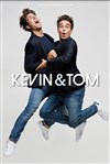 Kevin & Tom - 