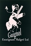 Guignol, enseignant malgré lui - 