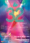 Le 32, Cabaret des Curiosités - 