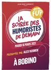 La soirée des humoristes de demain | FUP 6ème édition - 