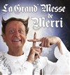 Merri dans La grande Messe - 