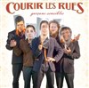 Courir les Rues - 