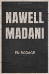 Nawell Madani | en rodage - 