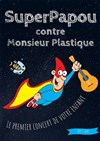 SuperPapou contre Monsieur Plastique - 