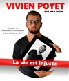 Vivien Poyet dans La vie est injuste - 