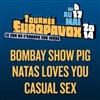 Tournée Europavox : Casual Sex + Bombay Show Pig + Natas Loves You - 