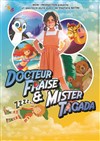 Docteur Fraise et Mister Tagada - 