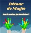 Détour de magie - 