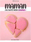 Maman j'ai raté mon couple - 