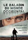 Le baladin du monde occidental - 