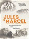 Jules et Marcel - 