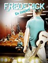 Frédérick en concert - 