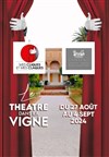 Théâtre dans la Vigne - 