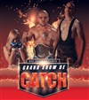 Grand Show de Catch - 