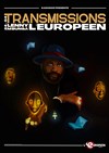 Lenny M'bunga dans Transmissions - 