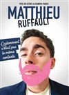 Matthieu Ruffault dans Evidemment, c'était pas le même contexte - 