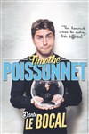 Timothé Poissonnet dans Le bocal - 