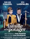 La famille et le potager | avec Marie-Anne Chazel et Régis Laspalès - 