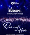 La Troupe Des mots à offrir - 