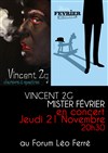 Vincent 2G + Mister Février - 