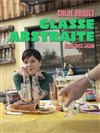 Chloé Drouet dans Classe abstraite - 