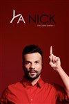 Ya Nick dans Ya Nick fait son show - 