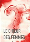 Le choeur des femmes - 