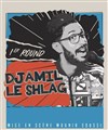 Djamil dans Djamil le Shlag - 