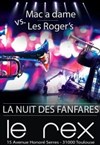 La nuit des fanfares | Mac A Dame Vs. Les Roger's - 