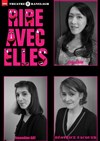 Rire avec Elles - Sony Chan, Amandine Gay, Béatrice Facquer - 