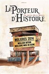 Le Porteur d'histoire - 