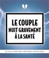 Le couple nuit gravement à la santé - 