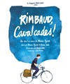 Rimbaud, Cavalcades ! - 