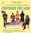 J'entends des voix - 