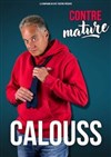 Calouss dans Contre mature - 